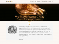 mymayowentcrazy.com